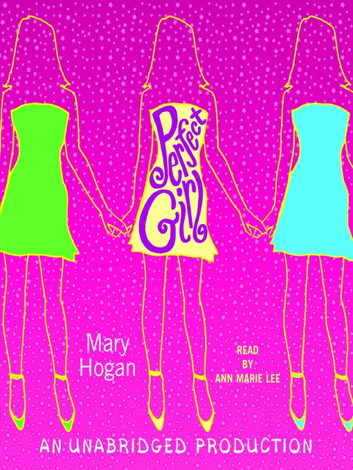 Title details for Perfect Girl by Mary Hogan - Available
